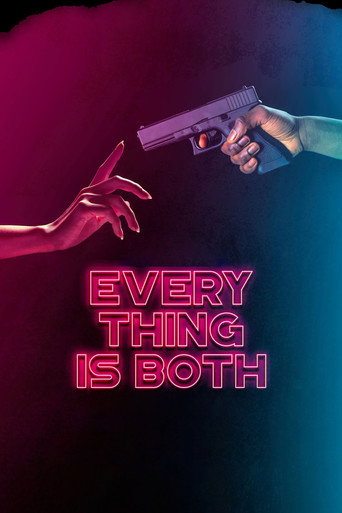 Assistir Everything Is Both online dublado e legendado