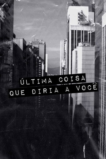 Assistir Última Coisa que Diria a Você online dublado e legendado