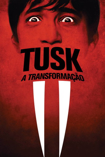 Assistir Tusk: A Transformação online dublado e legendado