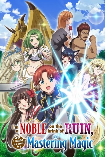 Poster de I'm a Noble on the Brink of Ruin, So I Might as Well Try Mastering Magic