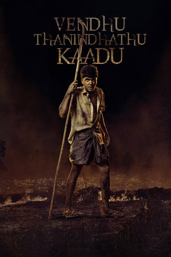 Assistir Vendhu Thanindhathu Kaadu online dublado e legendado