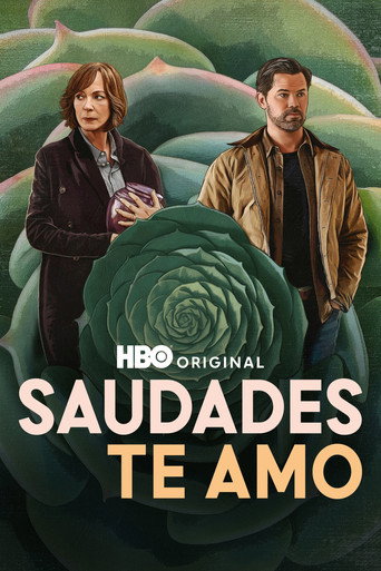 Assistir Saudades, Te Amo online dublado e legendado