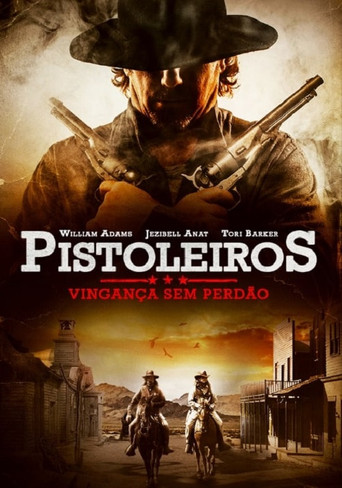 Assistir Pistoleiros: Vingança Sem Perdão online dublado e legendado