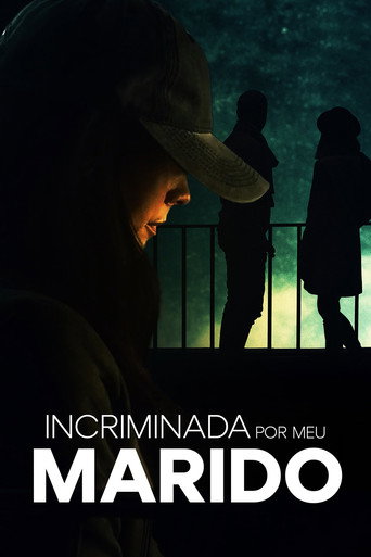 Assistir Incriminada por Meu Marido online dublado e legendado