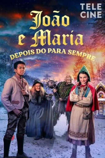 Assistir João e Maria - Depois do para Sempre online dublado e legendado
