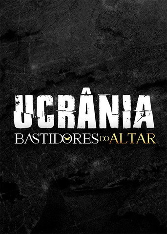 Assistir Bastidores do Altar - Ucrânia online dublado e legendado