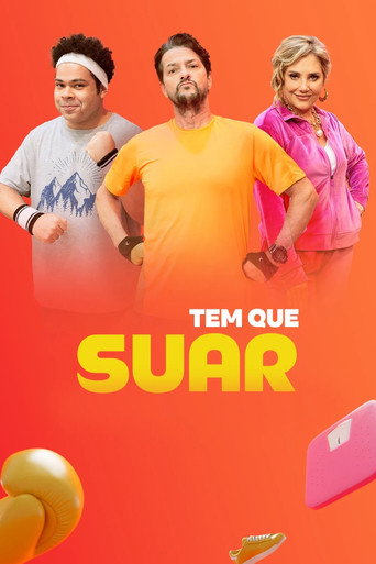 Assistir Tem que Suar online dublado e legendado