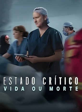Assistir Estado Crítico: Vida ou Morte online dublado e legendado