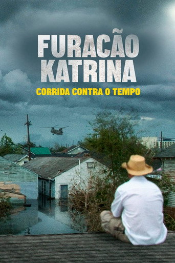 Assistir Furacão Katrina: Corrida Contra o Tempo online dublado e legendado