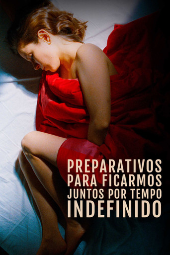 Assistir Preparativos para Ficarmos Juntos por Tempo Indefinido online dublado e legendado