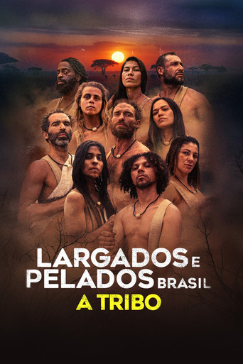 Assistir Largados e Pelados Brasil: A Tribo online dublado e legendado