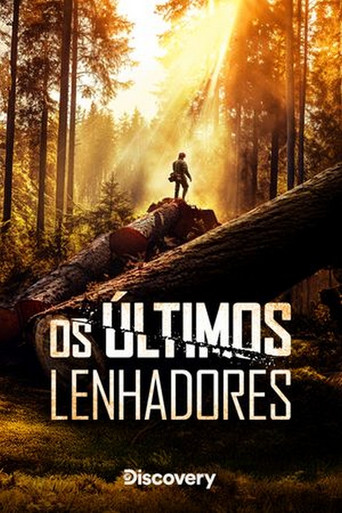 Assistir Os Últimos Lenhadores online dublado e legendado