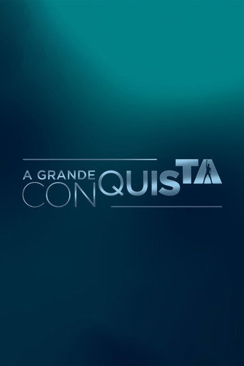 Assistir A Grande Conquista online dublado e legendado