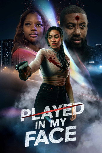 Assistir Played In My Face online dublado e legendado