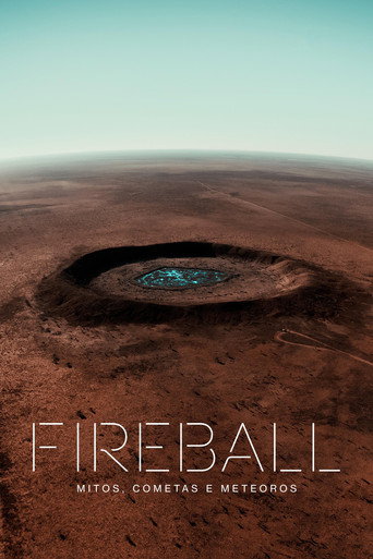Poster de Fireball: Mitos, Cometas e Meteoros