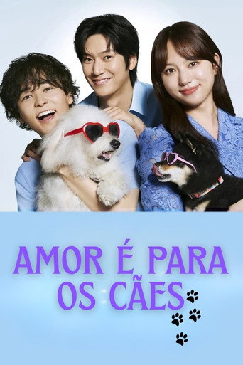 Assistir Amor é para os cães online dublado e legendado