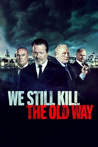 Poster de We Still Kill the Old Way