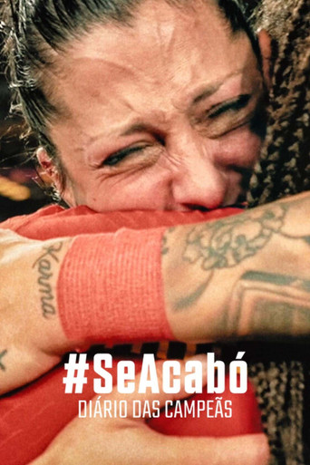 Assistir #SeAcabó: Diário das Campeãs online dublado e legendado