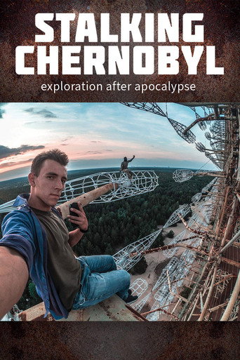 Assistir Stalking Chernobyl - Exploração Após o Apocalipse online dublado e legendado