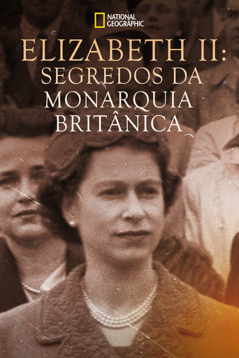 Assistir Elizabeth II: Segredos da Monarquia Britânica online dublado e legendado