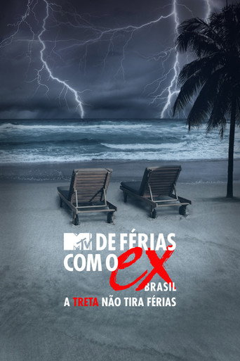 Assistir De Férias com o Ex Brasil: A Treta não Tira Férias online dublado e legendado