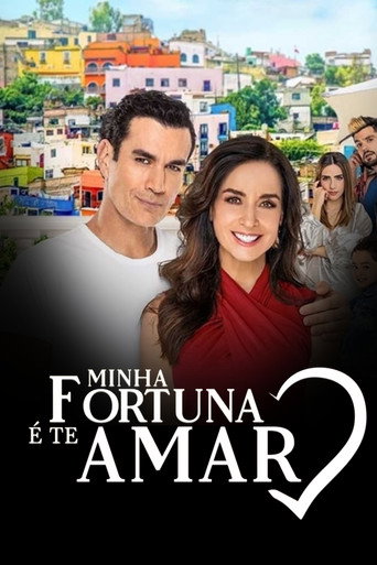 Poster de Minha Fortuna é Te Amar