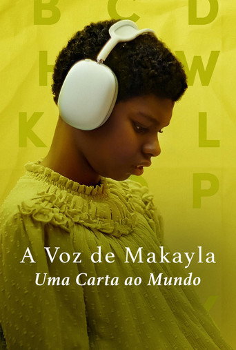 Assistir A Voz de Makayla: Uma Carta ao Mundo online dublado e legendado