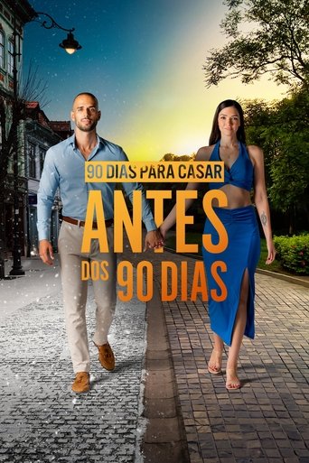 Poster de 90 Dias para Casar: Antes dos 90 Dias