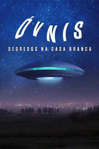 Assistir Óvnis: Segredos na Casa Branca online dublado e legendado
