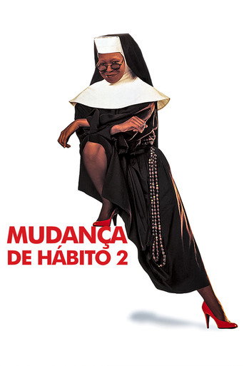 Assistir Mudança de Hábito 2 - Mais Loucuras no Convento online dublado e legendado