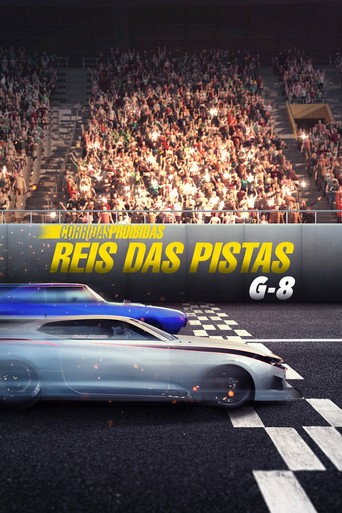 Assistir Corridas Proibidas: Reis das Pistas: G-8 online dublado e legendado