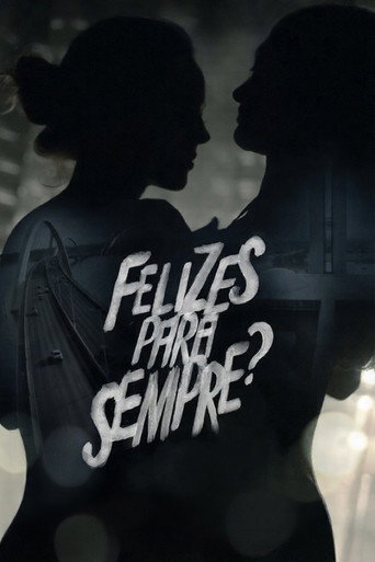 Assistir Felizes para Sempre? online dublado e legendado