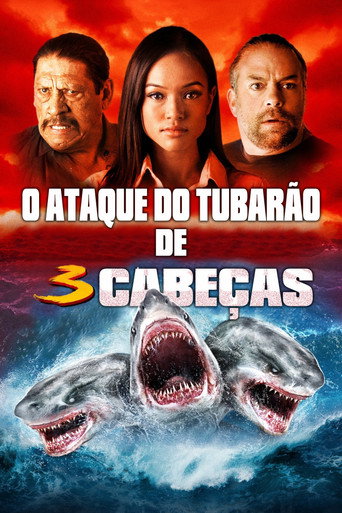 Assistir O Ataque do Tubarão de 3 Cabeças online dublado e legendado