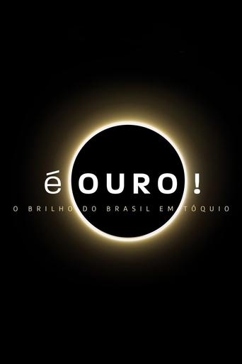 Assistir É Ouro! O Brilho do Brasil em Tóquio online dublado e legendado