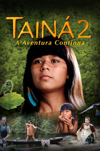 Assistir Tainá 2: A Aventura Continua online dublado e legendado