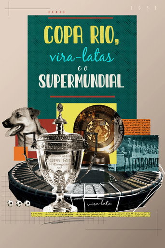 Assistir Copa Rio, Vira-latas e o Supermundial online dublado e legendado