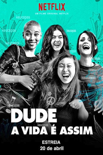 Assistir Dude - A Vida É Assim online dublado e legendado