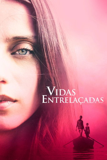 Assistir Vidas Entrelaçadas online dublado e legendado