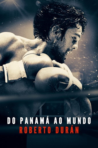 Assistir Do Panamá ao Mundo: Roberto Durán online dublado e legendado