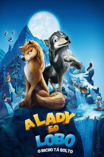 Poster de A Lady e o Lobo: O Bicho tá Solto
