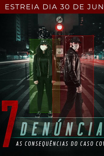 Assistir 7 Denúncias: As Consequências do Caso COVID-19 online dublado e legendado