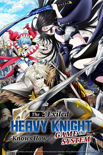 Poster de The Exiled Heavy Knight Knows How to Game the System