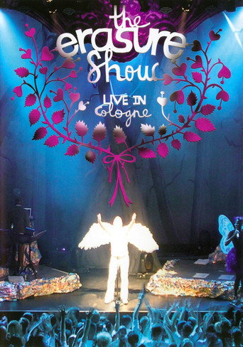 Assistir Erasure: The Erasure Show - Live in Cologne online dublado e legendado
