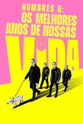 Assistir Hombres G: Os Melhores Anos de Nossas Vidas online dublado e legendado