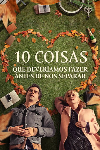 Assistir 10 Coisas Que Deveríamos Fazer Antes de Nos Separar online dublado e legendado