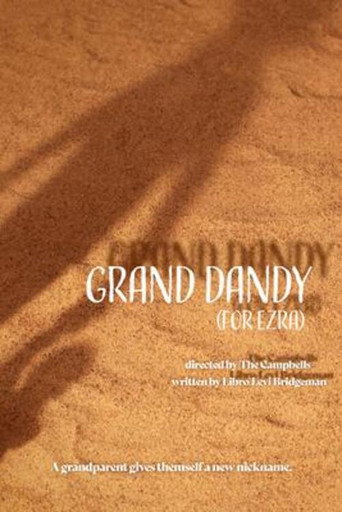 Assistir Grand Dandy (For Ezra) online dublado e legendado