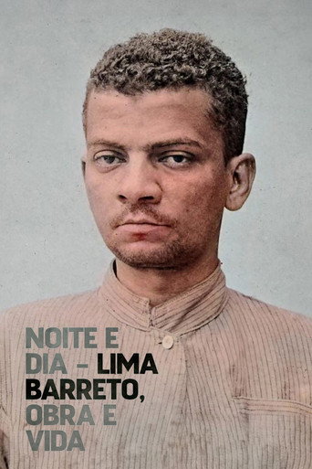 Assistir Noite e Dia - Lima Barreto, Obra & Vida online dublado e legendado