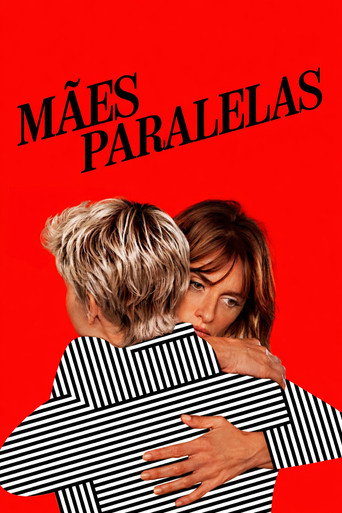 Assistir Mães Paralelas online dublado e legendado
