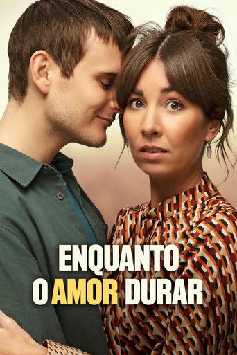 Assistir Enquanto o Amor Durar online dublado e legendado