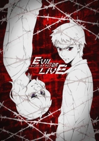 Assistir Evil or Live online dublado e legendado